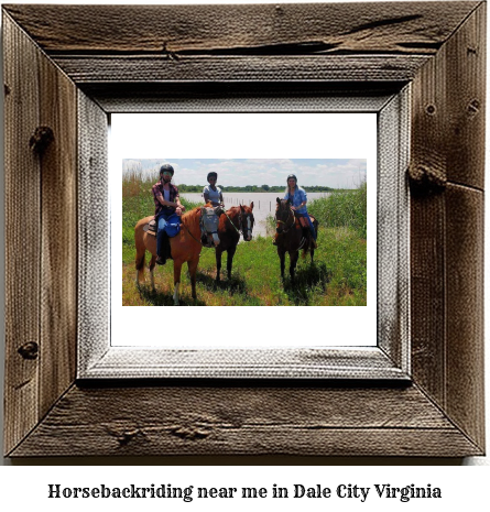 horseback riding near me in Dale City, Virginia